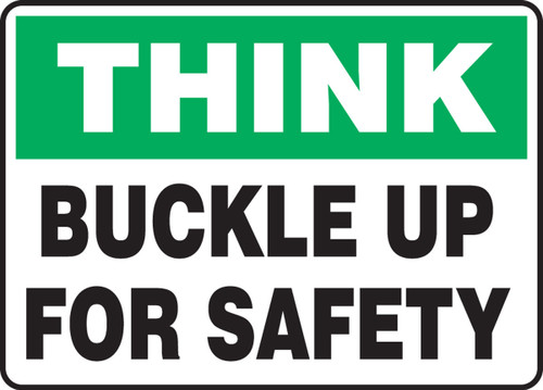Think Safety Sign: Buckle Up For Safety 10" x 14" Plastic 1/Each - MVHR916VP