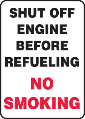 Safety Sign: Shut Off Engine Before Refueling - No Smoking 14" x 10" Adhesive Vinyl 1/Each - MVHR953VS