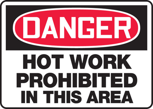 OSHA Danger Safety Sign: How Work Prohibited In This Area 10" x 14" Plastic 1/Each - MWLD100VP