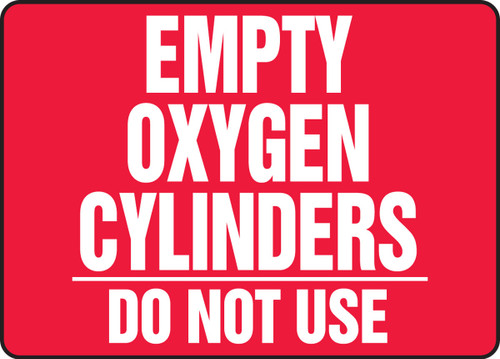 Cylinder & Compressed Gas Sign: Empty Oxygen Cylinders - Do Not Use 10" x 14" Aluminum - MWLD502VA
