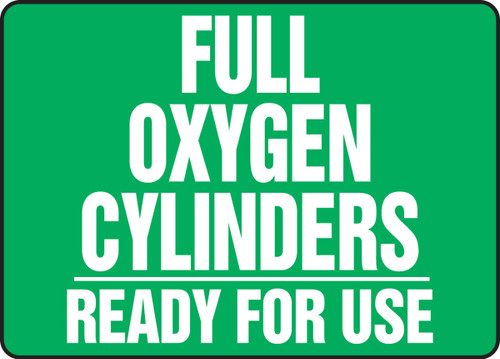 Cylinder & Compressed Gas Sign: Full Oxygen Cylinders - Ready For Use 10" x 14" Adhesive Dura-Vinyl - MWLD504XV