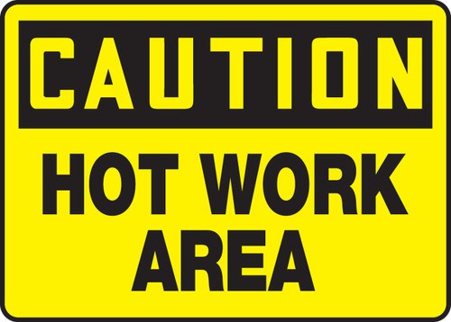 OSHA Caution Safety Sign: Hot Work Area 10" x 14" Adhesive Dura-Vinyl 1/Each - MWLD603XV