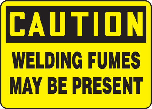 OSHA Caution Safety Sign: Welding Fumes May Be Present 10" x 14" Accu-Shield 1/Each - MWLD616XP