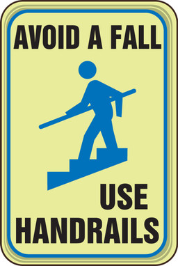 Lumi-Glow Deco-Shield Sign: Avoid A Fall- Use Handrails 9" x 6" 1/Each - PAR738