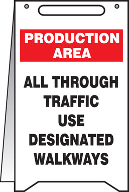 Fold-Ups: Production Area - All Through Traffic Use Designated Walkways 20" X 12" 1/Each - PFR638