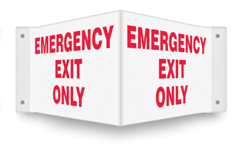 Projection Safety Sign: Emergency Exit Only 90D 8" x 12" Panel 1/Each - PSP226