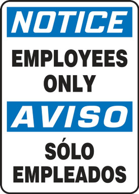 Bilingual Contractor Preferred OSHA Notice Safety Sign: Employess Only 10" x 14" Aluminum SA 1/Each - SBEADC804CA