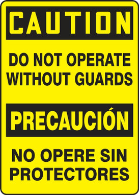 Bilingual Contractor Preferred OSHA Caution Safety Sign: Do Not Operate Without Guards 10" x 14" Aluminum SA 1/Each - SBEEQC721CA