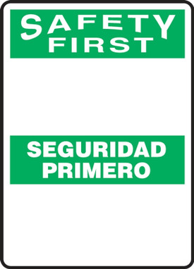 Bilingual Contractor Preferred OSHA Safety First Safety Sign: (blank) 10" x 14" Plastic (.040") 1/Each - SBERBH969CP