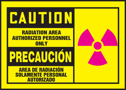 Bilingual OSHA Caution Safety Label: Radiation Area - Authorized Personnel Only 3 1/2" x 5" Adhesive Dura Vinyl 1/Each - SBLRAD608XVE