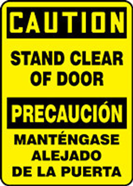 Bilingual OSHA Caution Safety Sign: Stand Clear Of Door 14" x 10" Aluminum 1/Each - SBMABR619VA