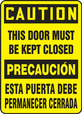 Bilingual OSHA Caution Safety Sign: This Door Must Be Kept Closed 20" x 14" Dura-Plastic 1/Each - SBMABR622XT