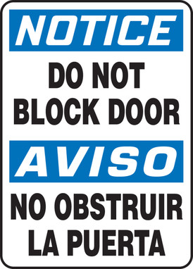 OSHA Notice Bilingual Safety Sign: Do Not Block Door 14" x 10" Plastic 1/Each - SBMABR802VP