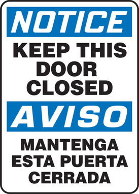 Bilingual OSHA Notice Safety Sign: Keep This Door Closed 20" x 14" Dura-Fiberglass 1/Each - SBMABR824XF