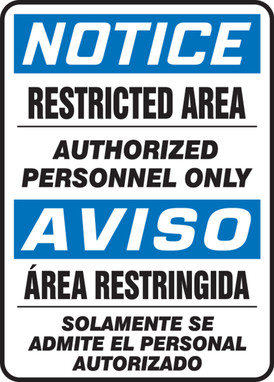 Bilingual OSHA Notice Safety Sign: Restricted Area - Authorized Personnel Only 14" x 10" Adhesive Dura-Vinyl 1/Each - SBMADC839XV