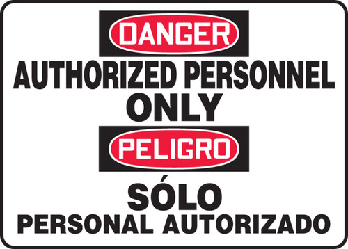 Bilingual OSHA Danger Admittance & Exit Safety Signs: Authorized Personnel Only 10" x 14" Adhesive Vinyl 1/Each - SBMADM006MVS