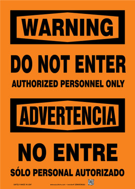 Bilingual OSHA Warning Safety Sign: Do Not Enter - Authorized Personnel Only 14" x 10" Adhesive Vinyl 1/Each - SBMADM325VS