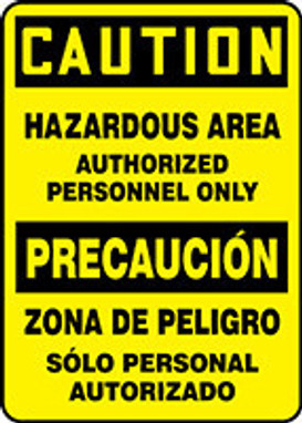 Bilingual OSHA Caution Safety Sign: Hazardous Area 20" x 14" Adhesive Vinyl 1/Each - SBMADM634VS