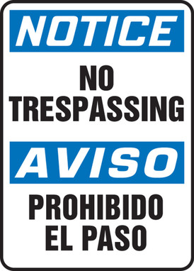 Bilingual OSHA Notice Safety Sign: No Trespassing 20" x 14" Plastic 1/Each - SBMATR804VP