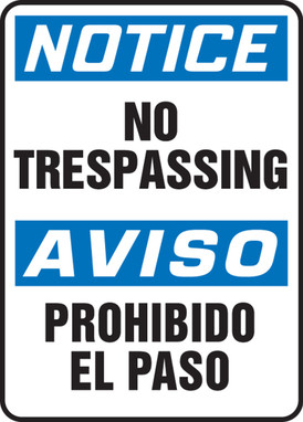 Bilingual OSHA Notice Safety Sign: No Trespassing 20" x 14" Adhesive Vinyl 1/Each - SBMATR804VS
