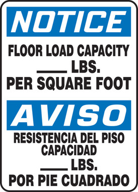 Bilingual OSHA Notice Safety Sign: Floor Load Capacity - LBS Per Square Foot 14" x 10" Aluminum 1/Each - SBMCAP804VA
