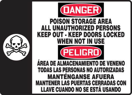 OSHA Danger Bilingual Safety Sign: Poison Storage Area All Unauthorized Persons Keep Out Keep Doors Locked When Not In Use 10" x 14" Aluminum 1/Each - SBMCHG107VA