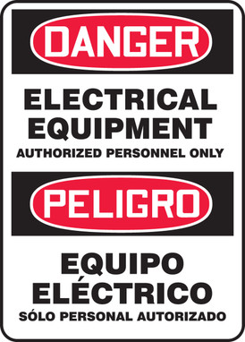 Bilingual OSHA Danger Safety Sign: Electrical Equipment Authorized Personnel Only 14" x 10" Aluma-Lite 1/Each - SBMELC126XL
