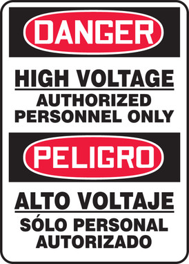 Bilingual OSHA Danger Safety Sign: High Voltage - Authorized Personnel Only 14" x 10" Dura-Plastic 1/Each - SBMELC187XT