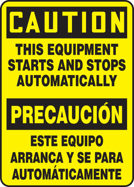 Bilingual OSHA Caution Safety Sign: This Equipment Starts And Stops Automatically 14" x 10" Aluma-Lite 1/Each - SBMEQM630XL