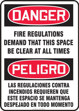 Bilingual OSHA Danger Safety Sign: Fire Regulations Demand That This Space Be Clear At All Times 20" x 14" Aluminum 1/Each - SBMEXT103VA
