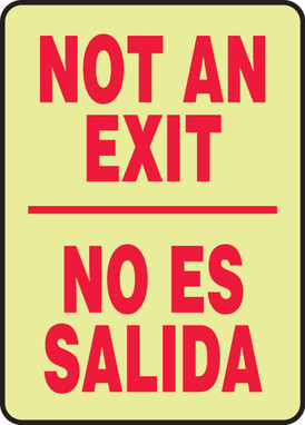 Lumi-Glow Bilingual Safety Sign: Not An Exit/ No Es Salida 14" x 10" Lumi-Glow Plus+ Adhesive 1/Each - SBMEXT527GH