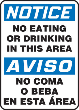 Bilingual OSHA Notice Safety Sign: No Eating Or Drinking In This Area 14" x 10" Plastic 1/Each - SBMGNF803VP