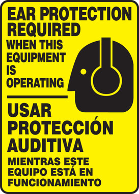 Spanish Bilingual Safety Sign: Ear Protection Required When This Equipment Is Operating 14" x 10" Aluminum 1/Each - SBMPPE505VA