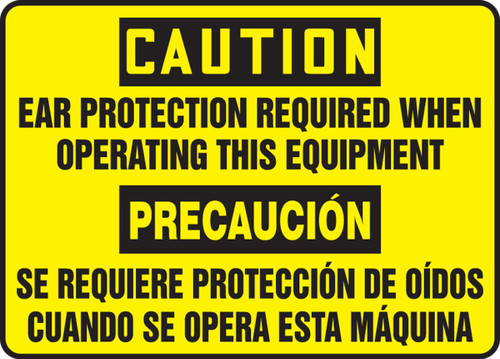 Bilingual OSHA Caution Safety Sign: Ear Protection Required When Operating This Equipment 10" x 14" Accu-Shield 1/Each - SBMPPE711MXP