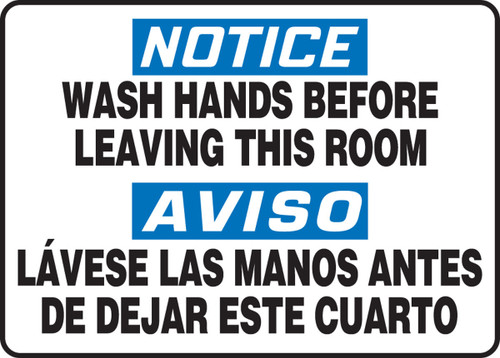 Bilingual OSHA Notice Safety Sign: Wash Hands Before Leaving This Room 10" x 14" Plastic 1/Each - SBMRST580MVP