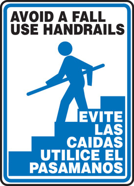 Bilingual Safety Sign: Avoid A Fall - Use Handrails 14" x 10" Accu-Shield 1/Each - SBMSTF505XP