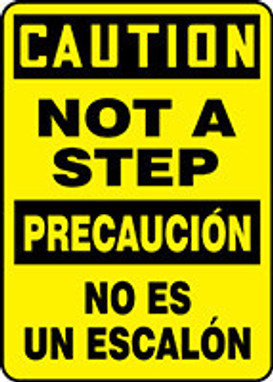 Bilingual OSHA Caution Safety Sign: Not A Step 20" x 14" Adhesive Dura-Vinyl 1/Each - SBMSTF653XV