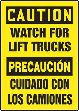 Bilingual OSHA Caution Safety Sign: Watch For Lift Trucks 14" x 10" Adhesive Vinyl - SBMVTR603VS
