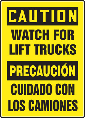 Bilingual OSHA Caution Safety Sign: Watch For Lift Trucks Bilingual - Spanish/English 14" x 10" Accu-Shield 1/Each - SBMVTR603XP