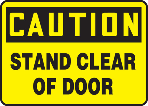 OSHA Caution Safety Sign: Stand Clear Of Door Spanish 7" x 10" Plastic 1/Each - SHMABR613VP