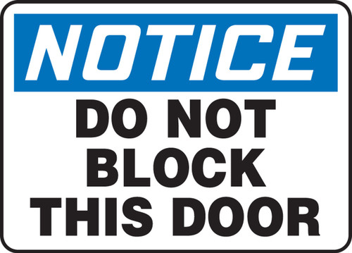 OSHA Notice Safety Sign: Do Not Block This Door Spanish 7" x 10" Adhesive Vinyl 1/Each - SHMABR826VS