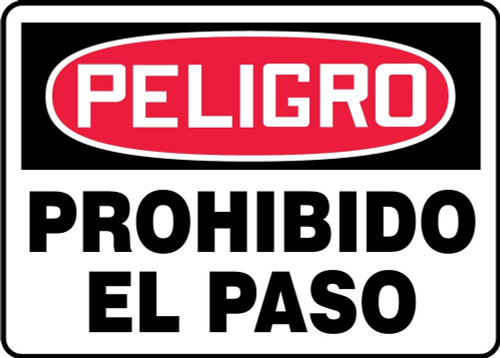 OSHA Danger Safety Sign: No Trespassing Spanish 10" x 14" Aluminum 1/Each - SHMADM076VA