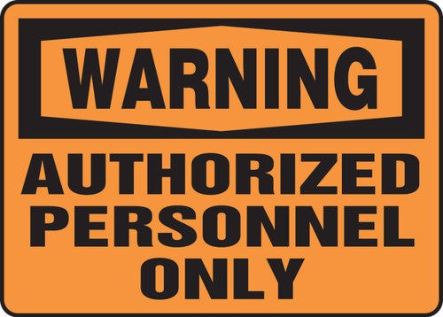 OSHA Warning Safety Sign: Authorized Personnel Only Spanish 7" x 10" Adhesive Vinyl 1/Each - SHMADM322VS