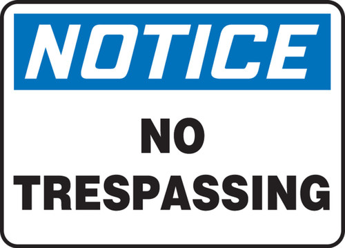 OSHA Notice Safety Sign: No Trespassing Spanish 7" x 10" Aluma-Lite 1/Each - SHMATR802XL