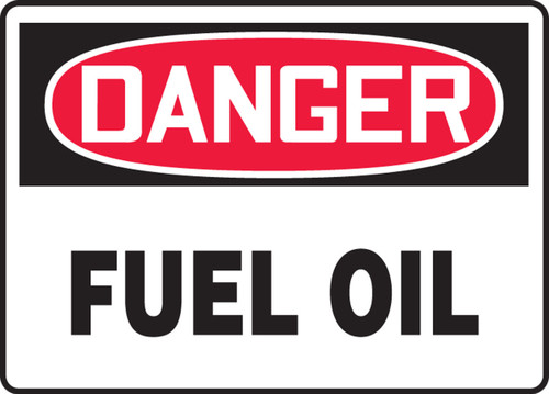 OSHA Danger Safety Sign: Fuel Oil Spanish 10" x 14" Dura-Fiberglass 1/Each - SHMCHG012XF