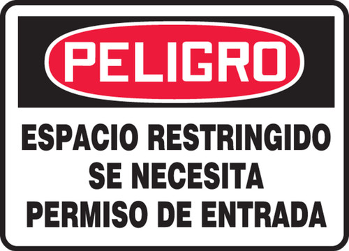 Spanish Safety Sign: Espacio Restringido - Se Necesita Permiso De Entrada Spanish 7" x 10" Aluminum 1/Each - SHMCSP019VA