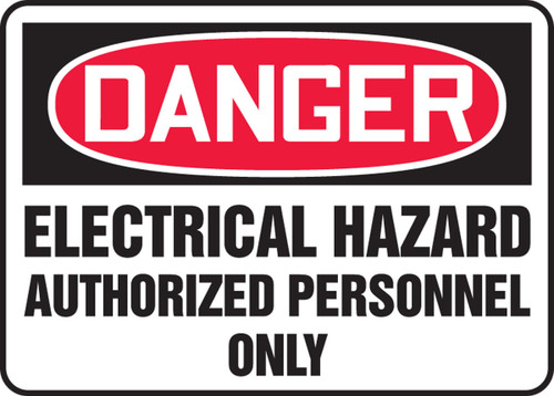 OSHA Danger Safety Sign: Electrical Hazard - Authorized Personnel Only Spanish 14" x 20" Aluminum 1/Each - SHMELC080VA