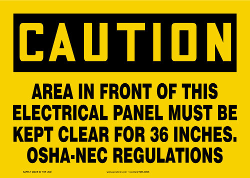 OSHA Caution Safety Label: Area In Front Of This Electrical Panel Must Be Kept Clear For 36 Inches. - OSHA-NEC Regulations Spanish 10" x 14" Plastic 1/Each - SHMELC625VP