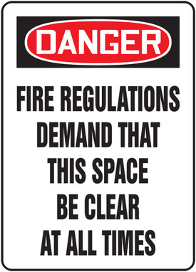 OSHA Danger Safety Sign: Fire Regulations Demand That This Space Be Clear At All Times Spanish 14" x 10" Aluma-Lite 1/Each - SHMEXT101XL