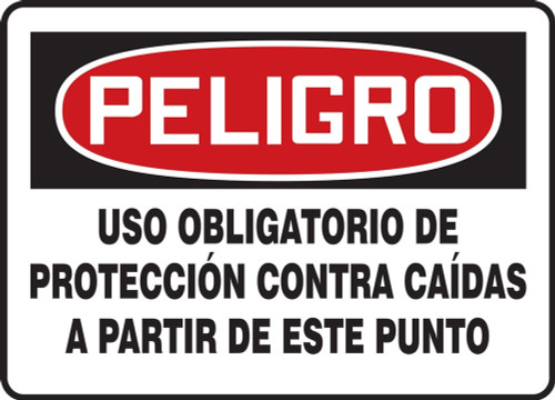 OSHA Danger Fall Protection Sign: Fall Protection Required Beyond This Point Spanish 7" x 10" Aluminum 1/Each - SHMFPR104VA